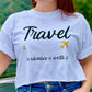 Crop Top "Travel: The adventure is worth it"